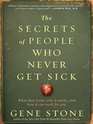 cover image of The Secrets of People Who Never Get Sick